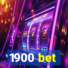 1900 bet